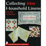 Collecting More Household Linens