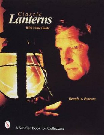 Classic Lanterns by PEARSON DENNIS A.