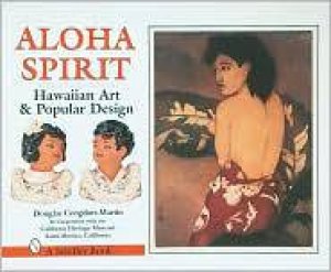 Aloha Spirit: Hawaiian Art and Pular Culture by CONGDON-MARTIN DOUGLAS