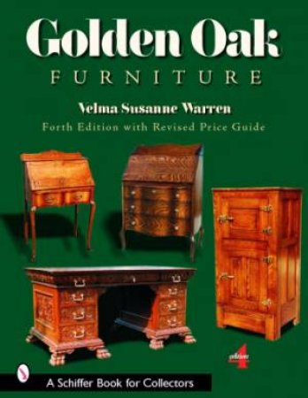 Golden Oak Furniture by WARREN VELMA SUZANNE