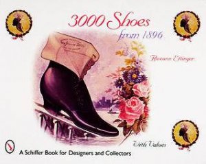 3000 Shoes from 1896 by ETTINGER ROSEANN