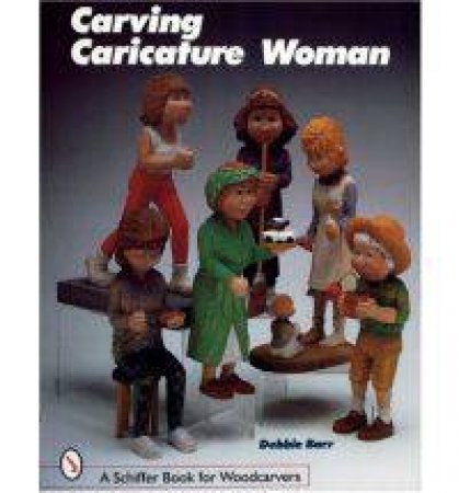 Carving Caricature Women by BARR DEBBIE