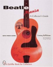 Beatle Mania A Collectors Guide