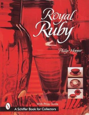 Royal Ruby by HOPPER PHILIP