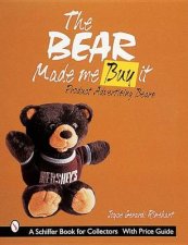 Bear Made Me Buy It Product Advertising Bears