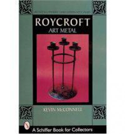 Roycroft Art Metal by MCCONNELL KEVIN