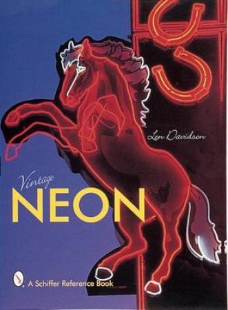 Vintage Neon by DAVIDSON LEN