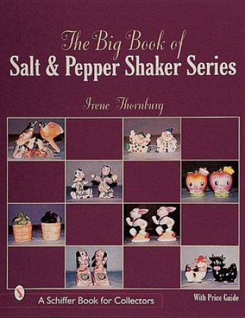 Big Book of Salt and Pepper Shaker Series by THORNBURG IRENE