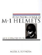 PtWorld War II M1 Helmets An Illustrated Study