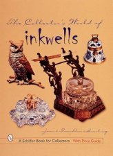 Collectors World of Inkwells