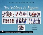 Toy Soldiers and Figures American Dimestore