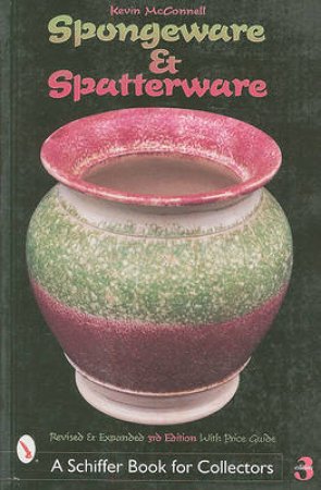 Spongeware and Spatterware by MCCONNELL KEVIN