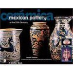 CerAmica Mexican Pottery of the 20th Century