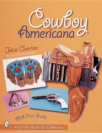 Cowboy Americana by OVERTON JOICE