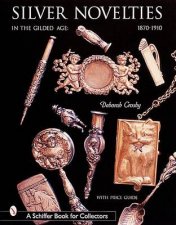 Silver Novelties in Gilded Age 18701910