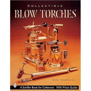 Collectible Blowtorches by SARPOLUS DICK