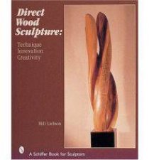 Direct Wood Sculpture Technique  Innovation  Creativity