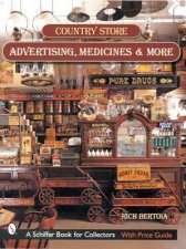 Country Store Advertising Medicines and More