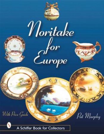 Noritake for Eure by MURPHY PAT