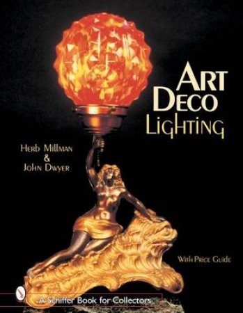 Art Deco Lighting by MILLMAN HERB