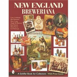 New England Breweriana by CUSHMAN GARY