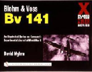 Blohm and Vs Bv 141 by MYHRA DAVID