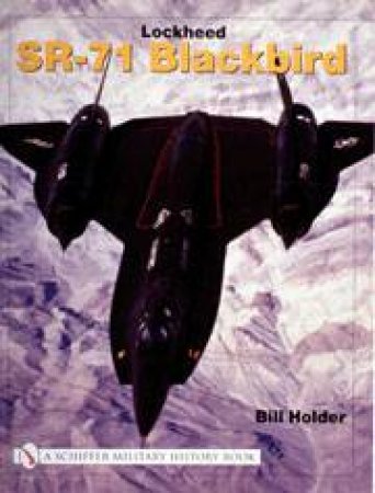 Lockheed SR-71 Blackbird by HOLDER BILL