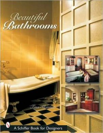 Beautiful Bathrooms by SKINNER TINA