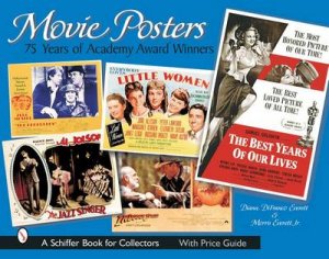 Movie Pters: 75 Years of Academy Award Winners by EVERETT  DIANA DIFRANCO