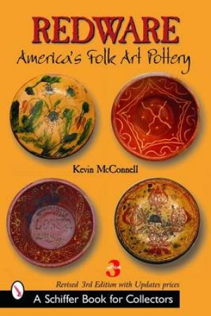 Redware: Americas Folk Art Pottery by MCCONNELL KEVIN