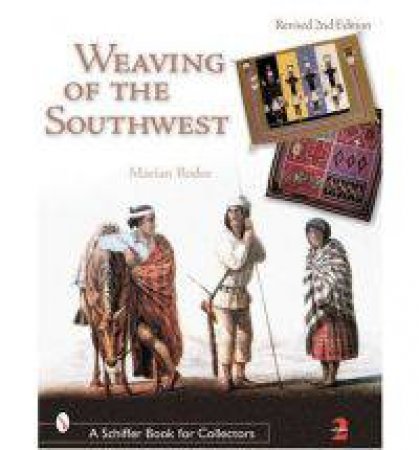 Weaving of the Southwest by RODEE MARIAN