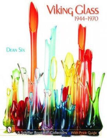 Viking Glass: 1944-1970 by SIX DEAN