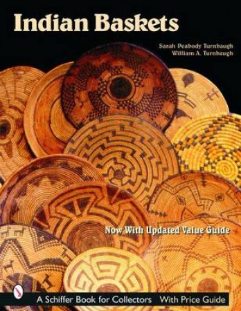 Indian Baskets by TURNBAUGH SARAH PEABODY