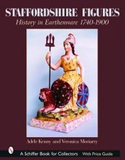 Staffordshire Figures History in Earthenware 17401900