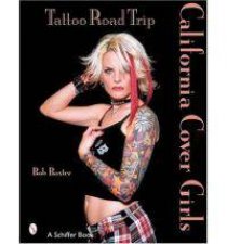 Tattoo Road Trip California Cover Girls