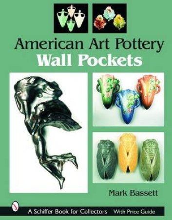 American Art Pottery Wall Pockets by BASSETT MARK