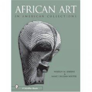 African Art in American Collections by ROBBINS WARREN M.