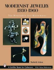 Modernist Jewelry 19301960 The Wearable Art Movement