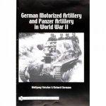 German Motorized Artillery and Panzer Artillery in World War II