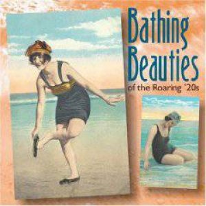 Bathing Beauties of the Roaring `20s by MARTIN MARY L. & SKINNER TINA