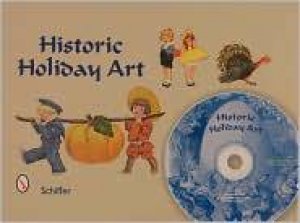 Historic Holiday Art: With 295 Royalty-free Images on Cd by SKINNER T. & MARTIN M.