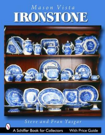 Mason Vista Ironstone by YASGAR STEVE & FRAN