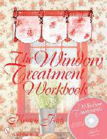 Window Treatment Workbook: With CD by FITCH KRISTEN