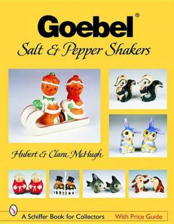 Goebel Salt and Pepper Shakers by MCHUGH HUBERT AND CLARA