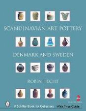 Scandinavian Art Pottery Denmark and Sweden