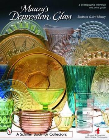 Mauzy's Depression Glass: A Photographic Reference and Price Guide by MAUZY BARBARA