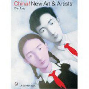 China! New Art and Artists by TONG DIAN