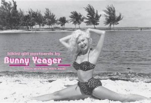 Bikini Girl Ptcards by Bunny Yeager: Shore Wish You Were Here! by YEAGER BUNNY