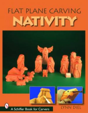 Flat Plane Carving the Nativity by DIEL LYNN