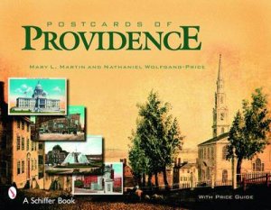 Ptcards of Providence by MARTIN MARY L.